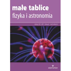FIZYKA I ASTRONOMIA MAŁE TABLICE - Adamantan