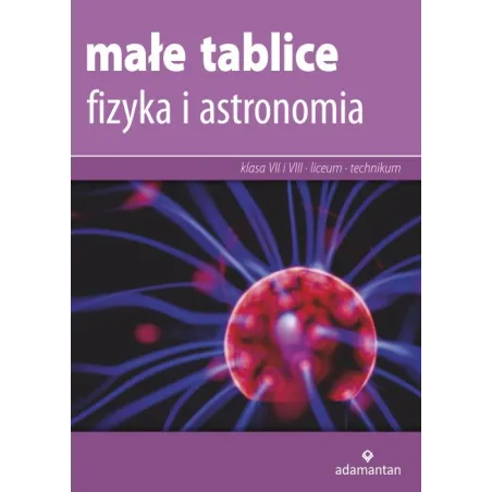 FIZYKA I ASTRONOMIA MAŁE TABLICE - Adamantan
