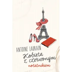 KOBIETA Z CZERWONYM NOTATNIKIEM Antoine Laurain - Czarna Owca
