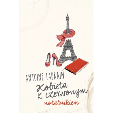 KOBIETA Z CZERWONYM NOTATNIKIEM Antoine Laurain - Czarna Owca