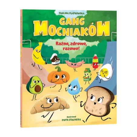 GANG MOCNIAKÓW. RAŹNO, ZDROWO, RAZOWO