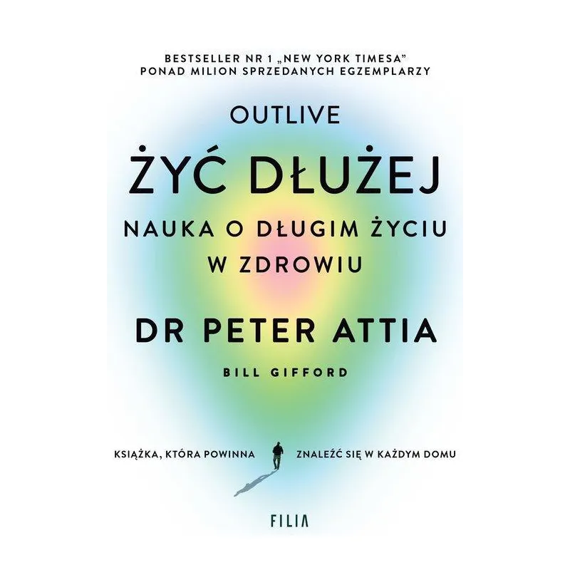 ŻYĆ DŁUŻEJ. NAUKA O DŁUGIM ŻYCIU W ZDROWIU