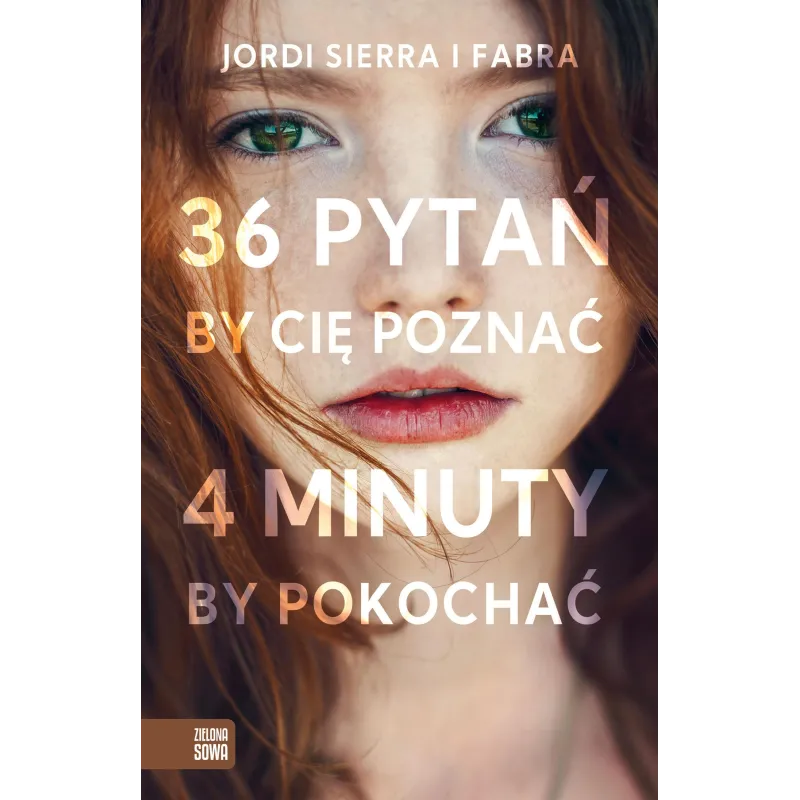 36 pytań by Cię poznać 4 minuty by pokochać Jordi Sierra I Fabra