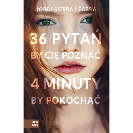 36 pytań by Cię poznać 4 minuty by pokochać Jordi Sierra I Fabra
