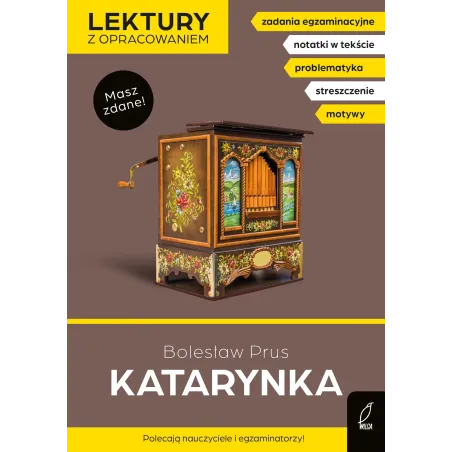 Katarynka. Lektury Szkolne Z Opracowaniem Katarynka. Lektury Szkolne Z Opracowaniem