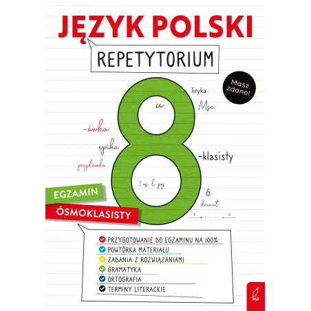 Język Polski. Repetytorium. Egzamin Ósmoklasisty