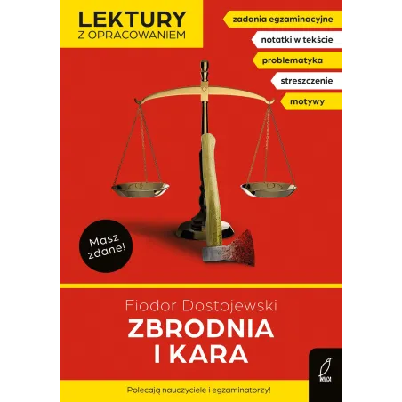 Zbrodnia I Kara. Lektury Szkolne Z Opracowaniem Zbrodnia I Kara. Lektury Szkolne Z Opracowaniem
