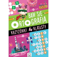 Krzyżówki 4klasisty. Baw się ortografią Opracowanie zbiorowe