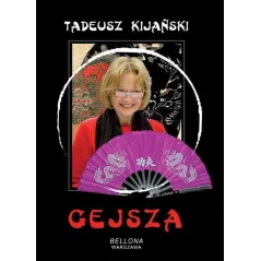 Gejsza  CD Tadeusz Kijański