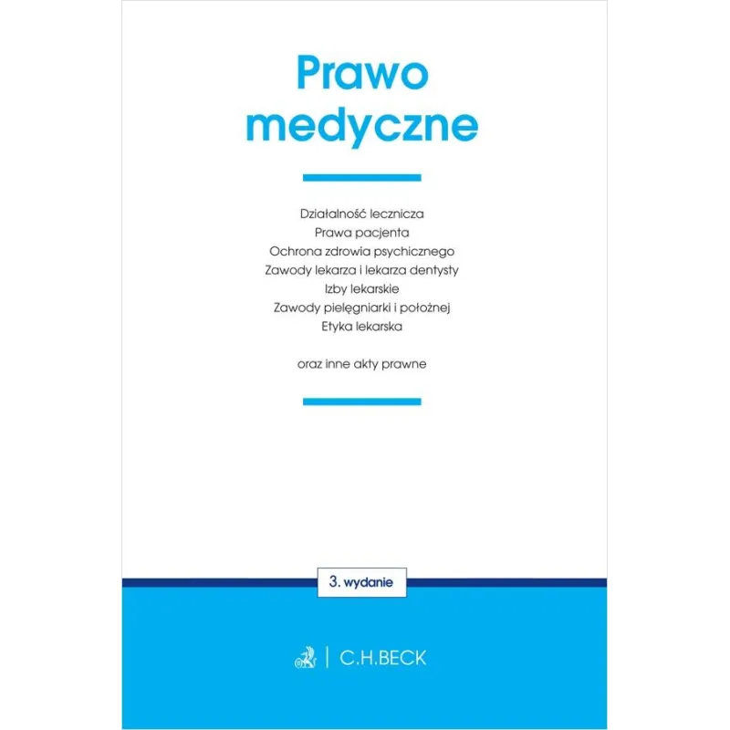 PRAWO MEDYCZNE ORAZ INNE AKTY PRAWNE