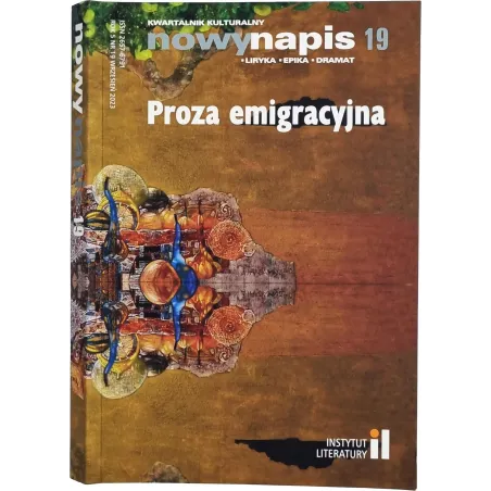 Proza Emigracyjna. Kwartalnik Kulturalny Nowy Napis Liryka Epika Dramat 19 Wrzesień 2023