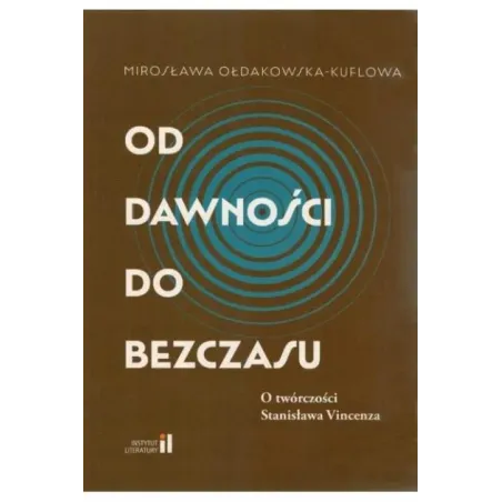 OD DAWNOŚCI DO BEZCZASU