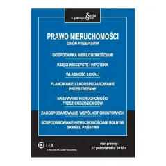 PRAWO NIERUCHOMOŚCI. ZBIÓR PRZEPISÓW