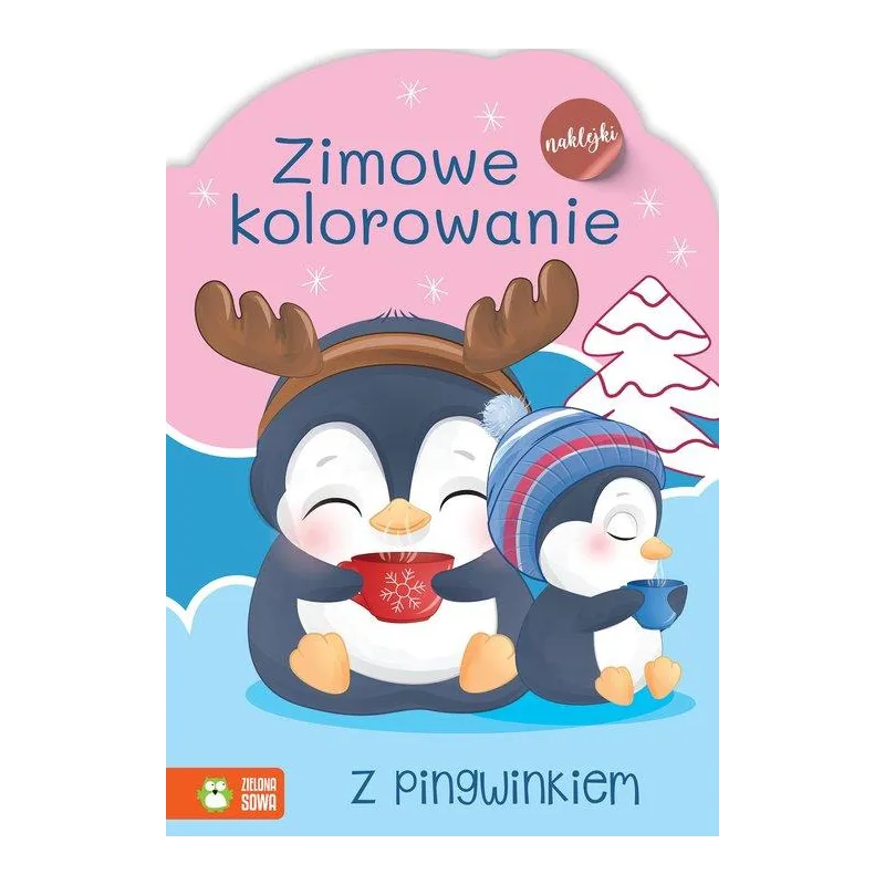 ZIMOWE KOLOROWANIE Z PINGWINKIEM. KOLOROWANKA Z NAKLEJKAMI