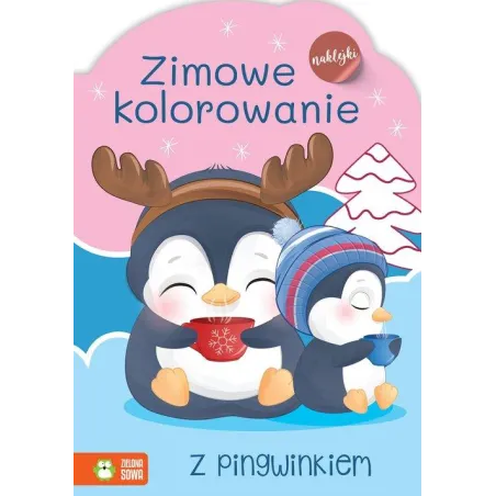 ZIMOWE KOLOROWANIE Z PINGWINKIEM. KOLOROWANKA Z NAKLEJKAMI