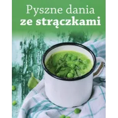 PYSZNE DANIA ZE STRĄCZKAMI 