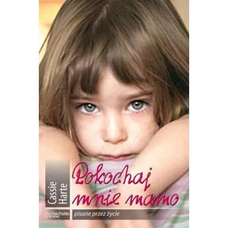 POKOCHAJ MNIE, MAMO