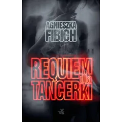 REQUIEM DLA TANCERKI