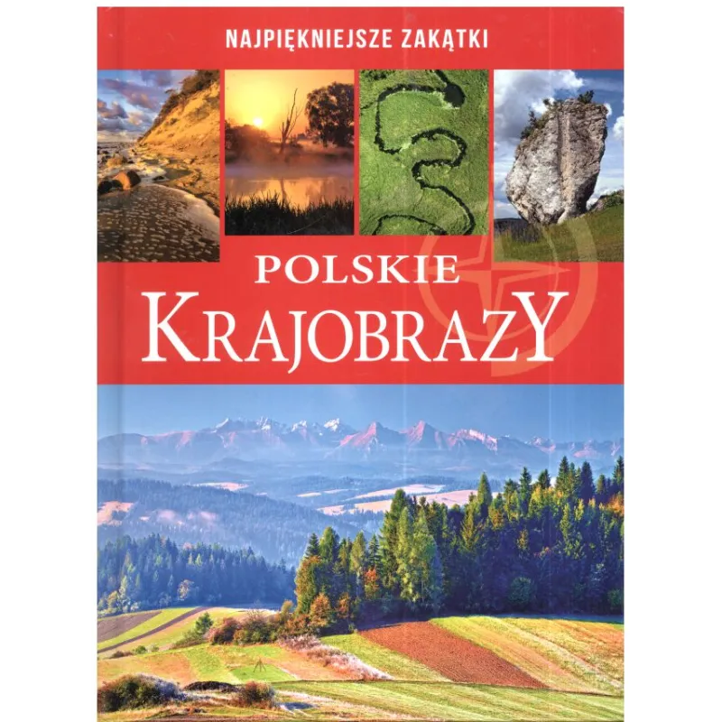 NAJPIĘKNIEJSZE ZAKĄTKI POLSKIE KRAJOBRAZY 