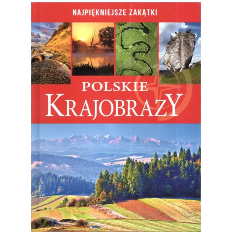 NAJPIĘKNIEJSZE ZAKĄTKI POLSKIE KRAJOBRAZY 