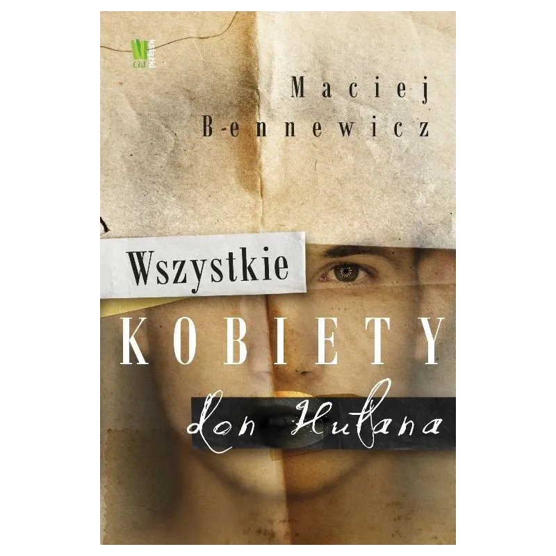 WSZYSTKIE KOBIETY DON HUŁANA - G+J