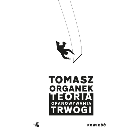 TEORIA OPANOWYWANIA TRWOGI - WAB