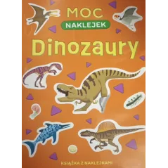 DINOZAURY. MOC NAKLEJEK