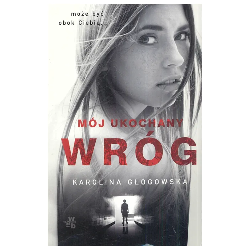 MÓJ UKOCHANY WRÓG - WAB