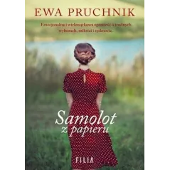 SAMOLOT Z PAPIERU Ewa Pruchnik - Filia