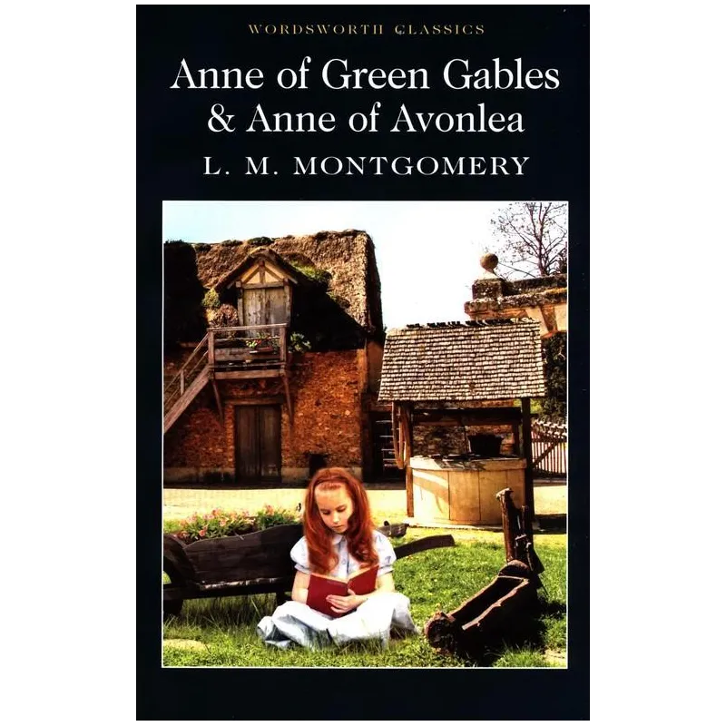 Anne of Green Gables  Anne of Avonlea  Montgomery L.M.
