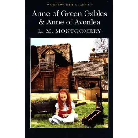 Anne of Green Gables  Anne of Avonlea  Montgomery L.M.