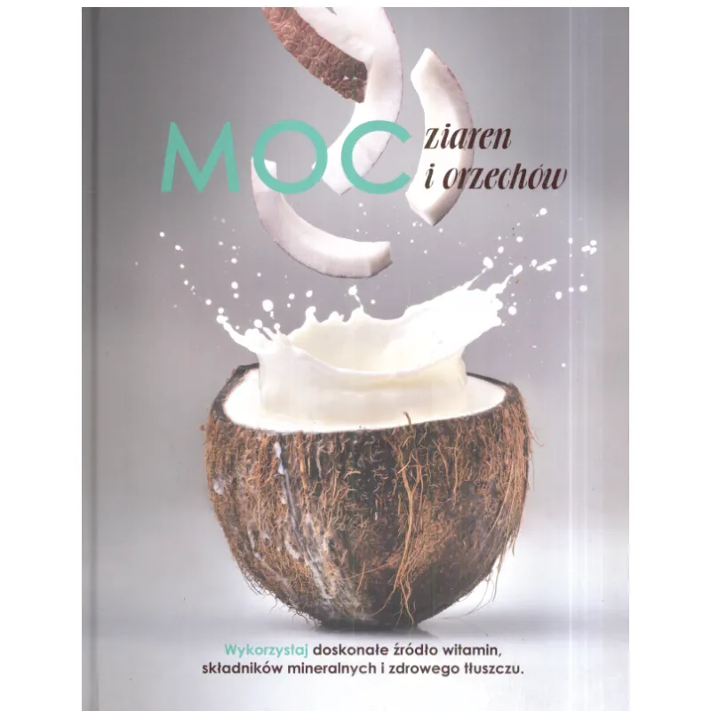 MOC ZIAREM I ORZECHÓW - Olesiejuk