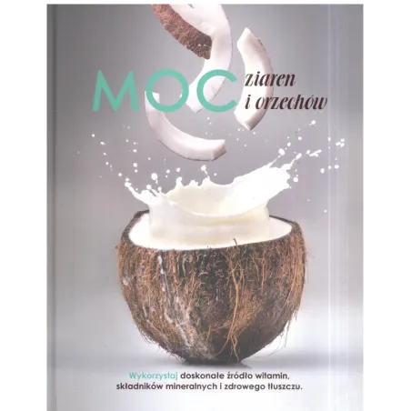 MOC ZIAREM I ORZECHÓW - Olesiejuk