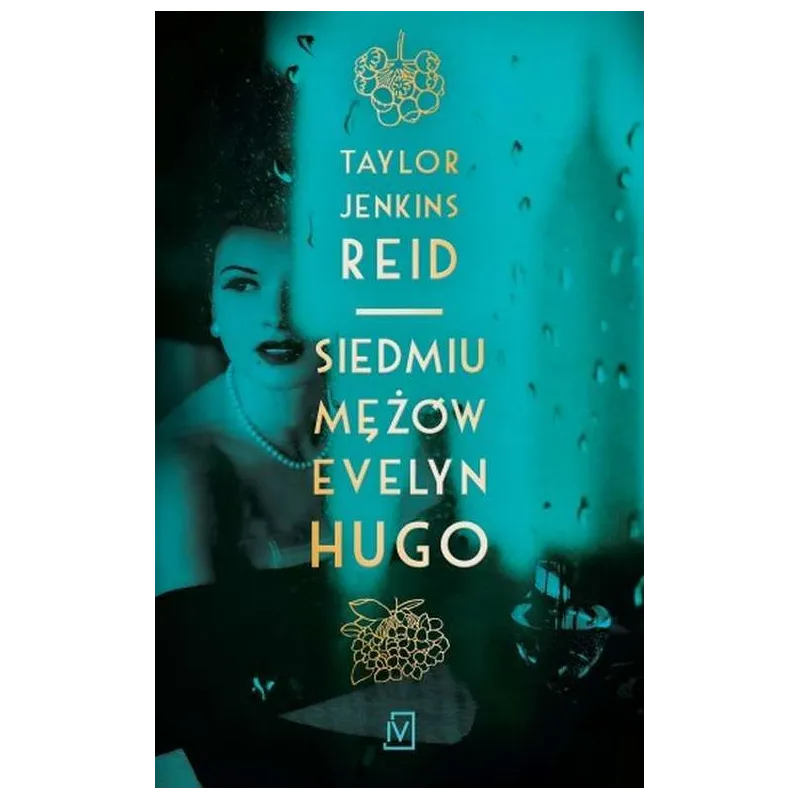 SIEDMIU MĘŻÓW EVELYN HUGO Taylor Jenkins Reid - Czwarta Strona