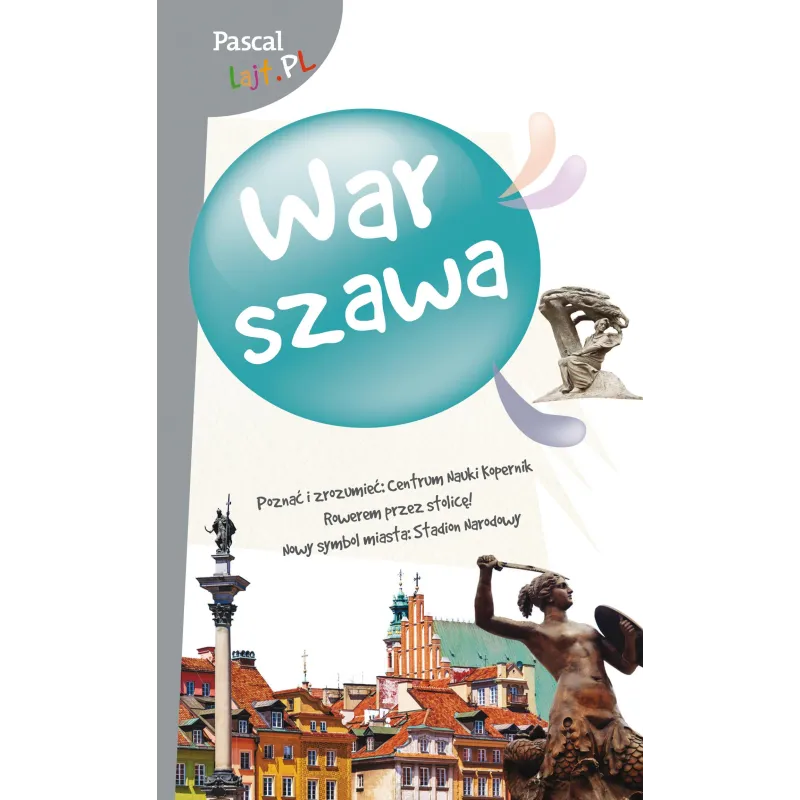 WARSZAWA. PRZEWODNIK ILUSTROWANY