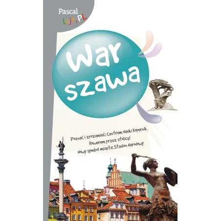WARSZAWA. PRZEWODNIK ILUSTROWANY