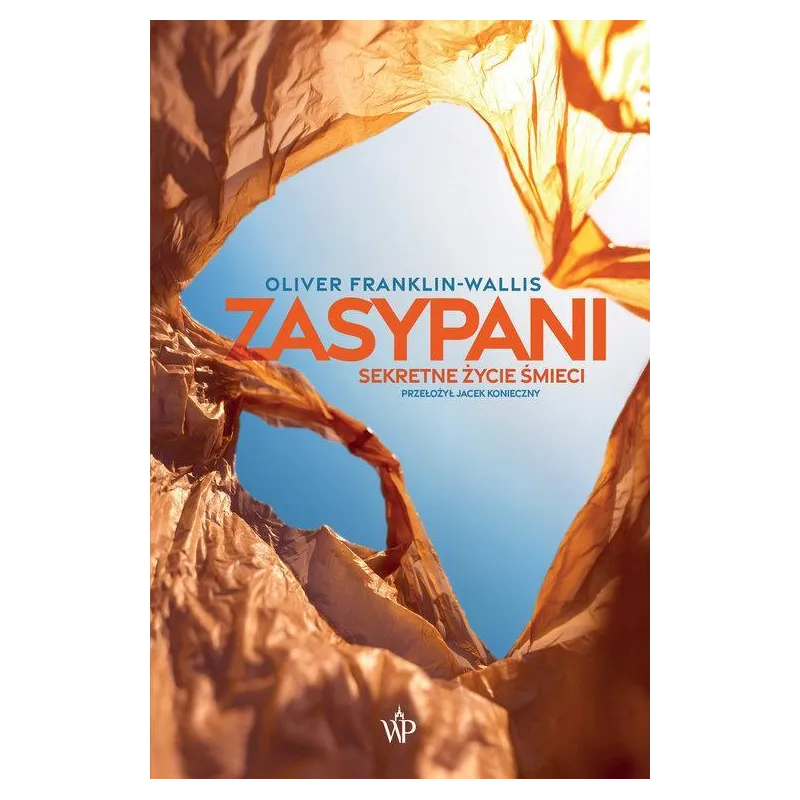 ZASYPANI. SEKRETNE ŻYCIE ŚMIECI