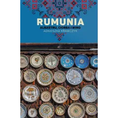 RUMUNIA. ALBASTRU, CIORBA I WINO