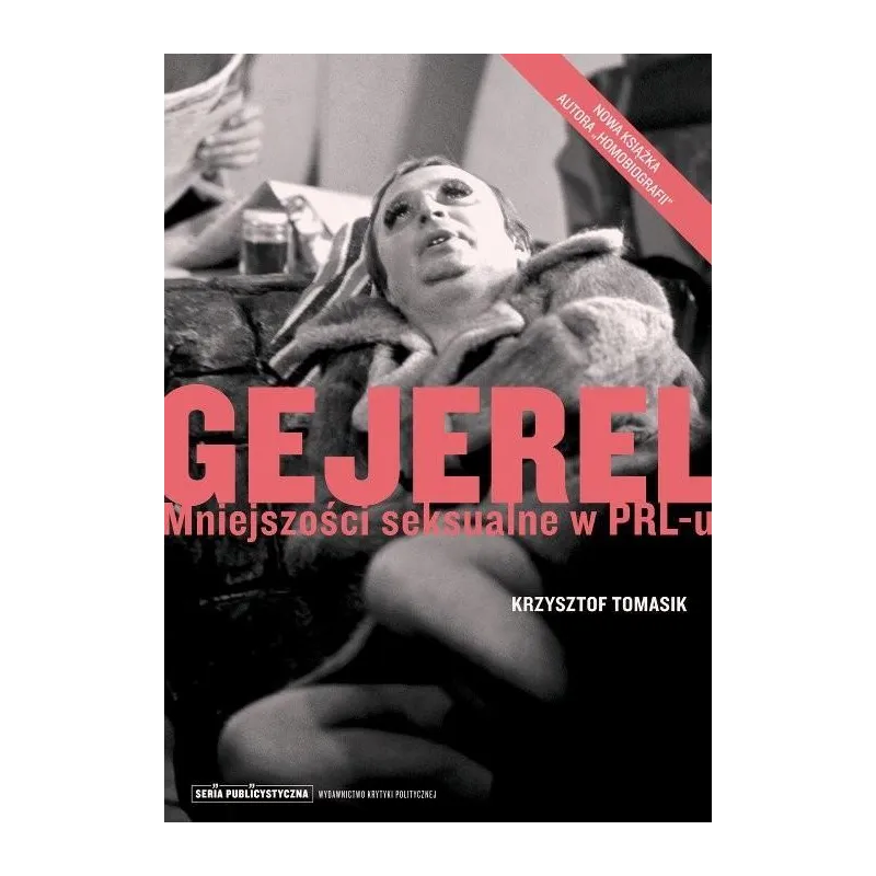 GEJEREL. MNIEJSZOŚCI SEKSUALNE W PRL-U