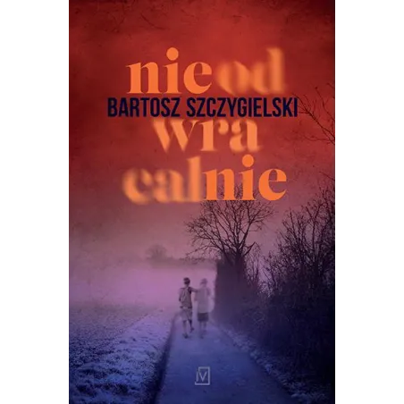 Nieodwracalnie Nieodwracalnie