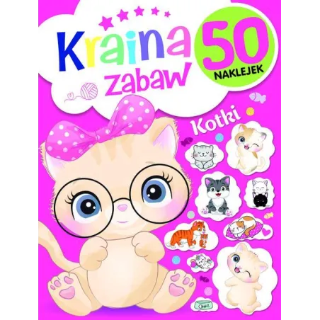 KOTKI. KRAINA ZABAWY. 500 NAKLEJEK