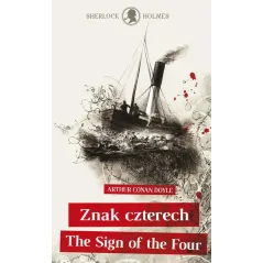 SHERLOCK HOLMES. ZNAK CZTERECH / THE SIGN OF THE FOUR
