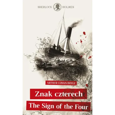 SHERLOCK HOLMES. ZNAK CZTERECH / THE SIGN OF THE FOUR