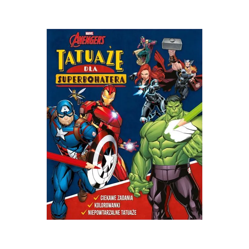 MARVEL AVENGERS. TATUAŻE DLA SUPERBOHATERA