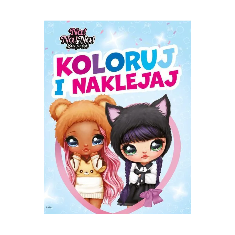 NA! NA! NA! SURPRISE. KOLORUJ I NAKLEJAJ