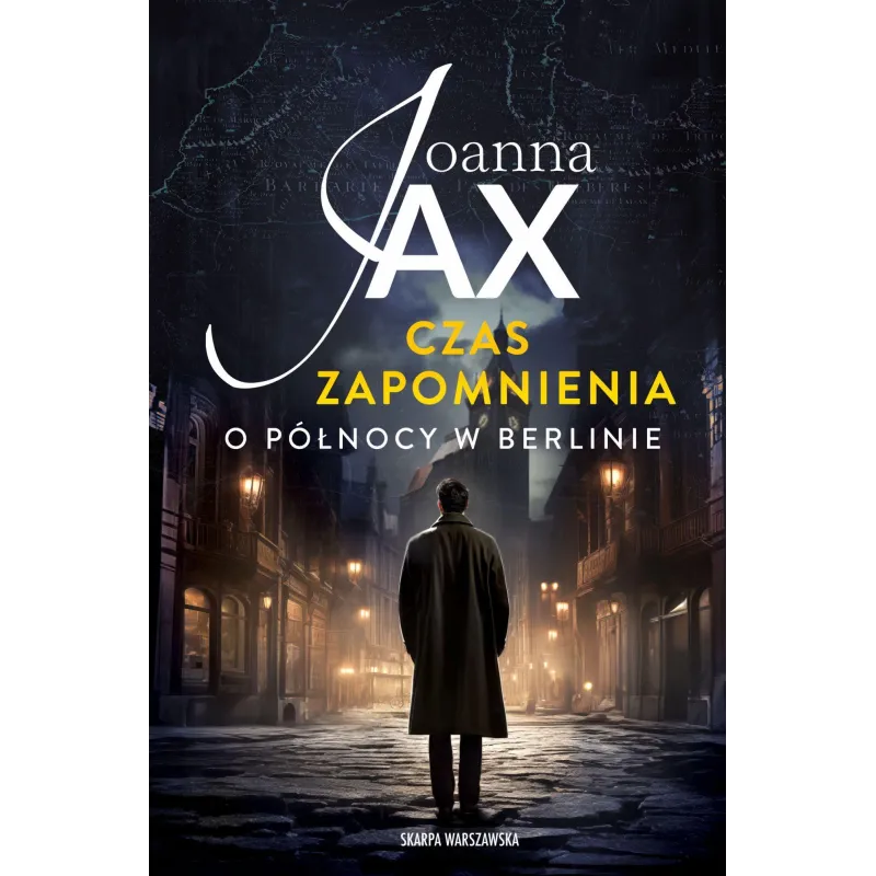 CZAS ZAPOMNIENIA. O PÓŁNOCY W BERLINIE