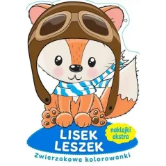 LISEK LESZEK. ZWIERZAKOWE KOLOROWANKI Z NAKLEJKAMI