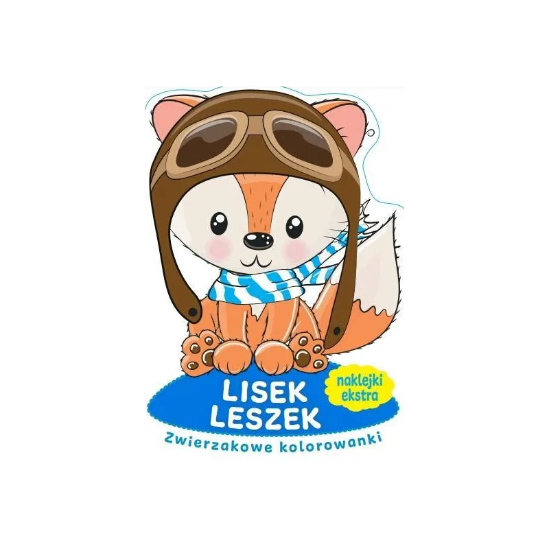 LISEK LESZEK. ZWIERZAKOWE KOLOROWANKI Z NAKLEJKAMI