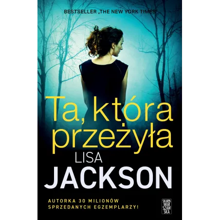 Ta która przeżyła Lisa Jackson