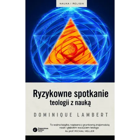 Ryzykowne Spotkanie Teologii Z Nauką Ryzykowne Spotkanie Teologii Z Nauką